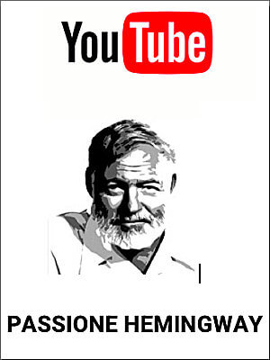 Passione Hemingway YouTube Channel